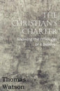 The Christian's Charter - Showing the Privileges of a Believer - Paperback