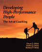 Developing High Performance People: The Art of Coaching - Paperback