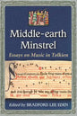 Middle-Earth Minstrel: Essays on Music in Tolkien - Paperback