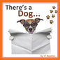 There's a Dog... - Paperback