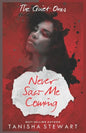 Never Saw Me Coming: A Psychological Thriller - Paperback