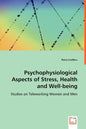 Psychophysiological Aspects of Stress, Health and Well-being - Paperback