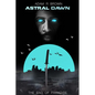 Astral Dawn: The End of Paradise - Paperback