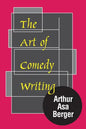 The Art of Comedy Writing - Paperback