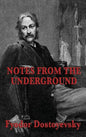 Notes from the Underground - Hardcover