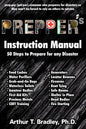 Prepper's Instruction Manual: 50 Steps to Prepare for any Disaster - Paperback