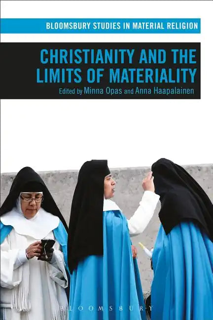 Christianity and the Limits of Materiality - Paperback