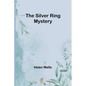 The Silver Ring Mystery - Paperback