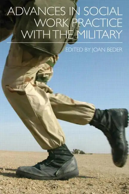 Advances in Social Work Practice with the Military - Paperback