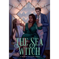 The Sea Witch: A Dark Fairy Tale Romance - Hardcover