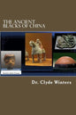 The Ancient Blacks of China - Paperback