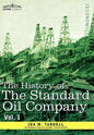 The History of the Standard Oil Company, Vol. I (in Two Volumes) - Hardcover