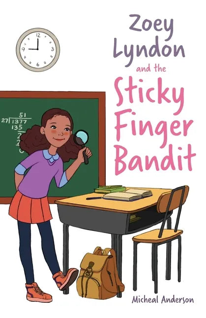 Zoey Lyndon and the Sticky Finger Bandit - Paperback