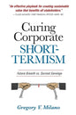 Curing Corporate Short-Termism: Future Growth vs. Current Earnings - Paperback