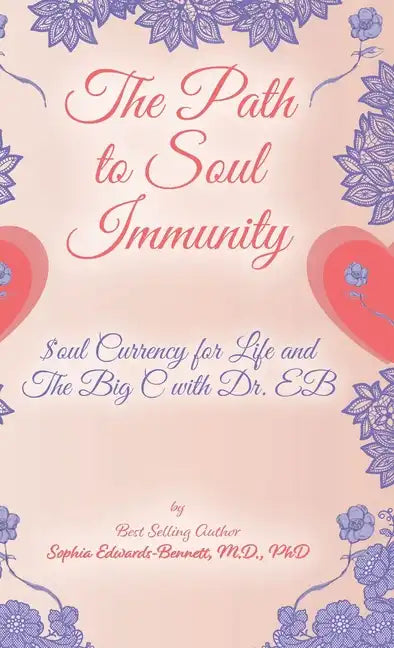 The Path to Soul Immunity - Hardcover