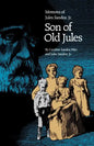 Son of Old Jules: Memoirs of Jules Sandoz, Jr. - Paperback