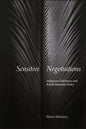 Sensitive Negotiations: Indigenous Diplomacy and British Romantic Poetry - Hardcover