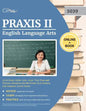 Praxis II English Language Arts 5039 Study Guide 2019-2020: Test Prep and Practice Questions for Praxis ELA Content and Analysis (5039) Exam - Paperback
