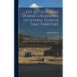 Life in California During a Residence of Several Years in That Territory: Comprising a Description of the Country and the Missionary Establishments, W - Hardcover