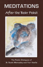 MEDITATIONS After the Bear Feast - Paperback