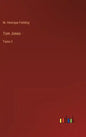 Tom Jones: Tomo 3 - Hardcover