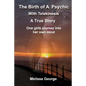 The Birth of a Psychic with Telekenisis. a True Story - Paperback