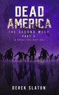 Dead America - The Second Week Part Two - 6 Book Collection - Hardcover