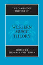 The Cambridge History of Western Music Theory - Paperback