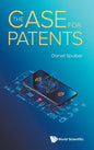The Case for Patents - Hardcover