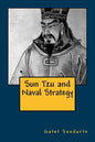 Sun Tzu and Naval Strategy - Paperback