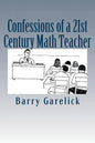 Confessions of a 21st Century Math Teacher - Paperback