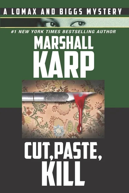 Cut, Paste, Kill: A Vigilante with a Deadly Hobby is Stalking Los Angeles - Paperback