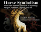 Horse Symbolism: Coloring Pages in Mythology, Religion and Folklore - Paperback