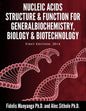 Nucleic Acids, Structure and Function for General Biochemistry, Biology and Biotechnology. - Paperback