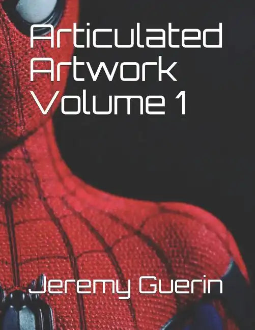 Articulated Artwork Volume 1 - Paperback