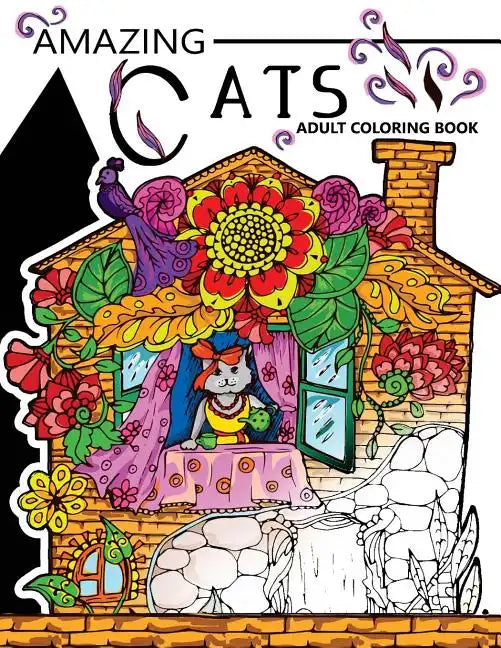 Amazing Cats Adult Coloring Book: Your Garden Coloring Book for Adult - Paperback
