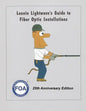 Lennie Lightwave's Guide To Fiber Optic Installations - Paperback