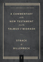 Commentary on the New Testament from the Talmud and Midrash: Volume 3, Romans Through Revelation - Hardcover