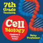 Cell Biology 7th Grade Textbook Children's Biology Books - Paperback
