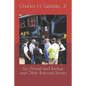 Go Ahead and Backup and Other Railroad Stories - Paperback