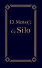 El Mensaje de Silo - Paperback