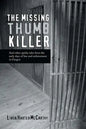The Missing Thumb Killer: And Other Quirky Tales from the Early Days of Law and Enforcement in Oregon - Paperback