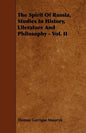 The Spirit Of Russia, Studies In History, Literature And Philosophy - Vol. II - Paperback