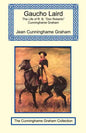 Gaucho Laird - The Life of R. B. "Don Roberto" Cunninghame Graham - Paperback