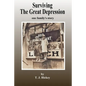 Surviving The Great Depression: one family's story - Paperback
