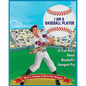 I Am A Baseball Player: A True Story About Baseball's Youngest Pro - Paperback