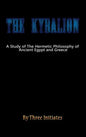 The Kybalion - Hardcover