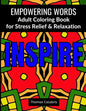 Empowering Words Adult Coloring Book: Adult Coloring Book for Stress Relief & Relaxation - Paperback