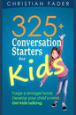 325+ Conversation Starters for Kids - Paperback
