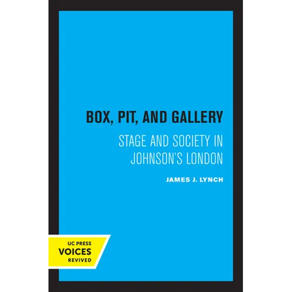 Box, Pit, and Gallery: Stage and Society in Johnson's London - Paperback